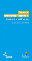 Comment revivifier les solidarités?